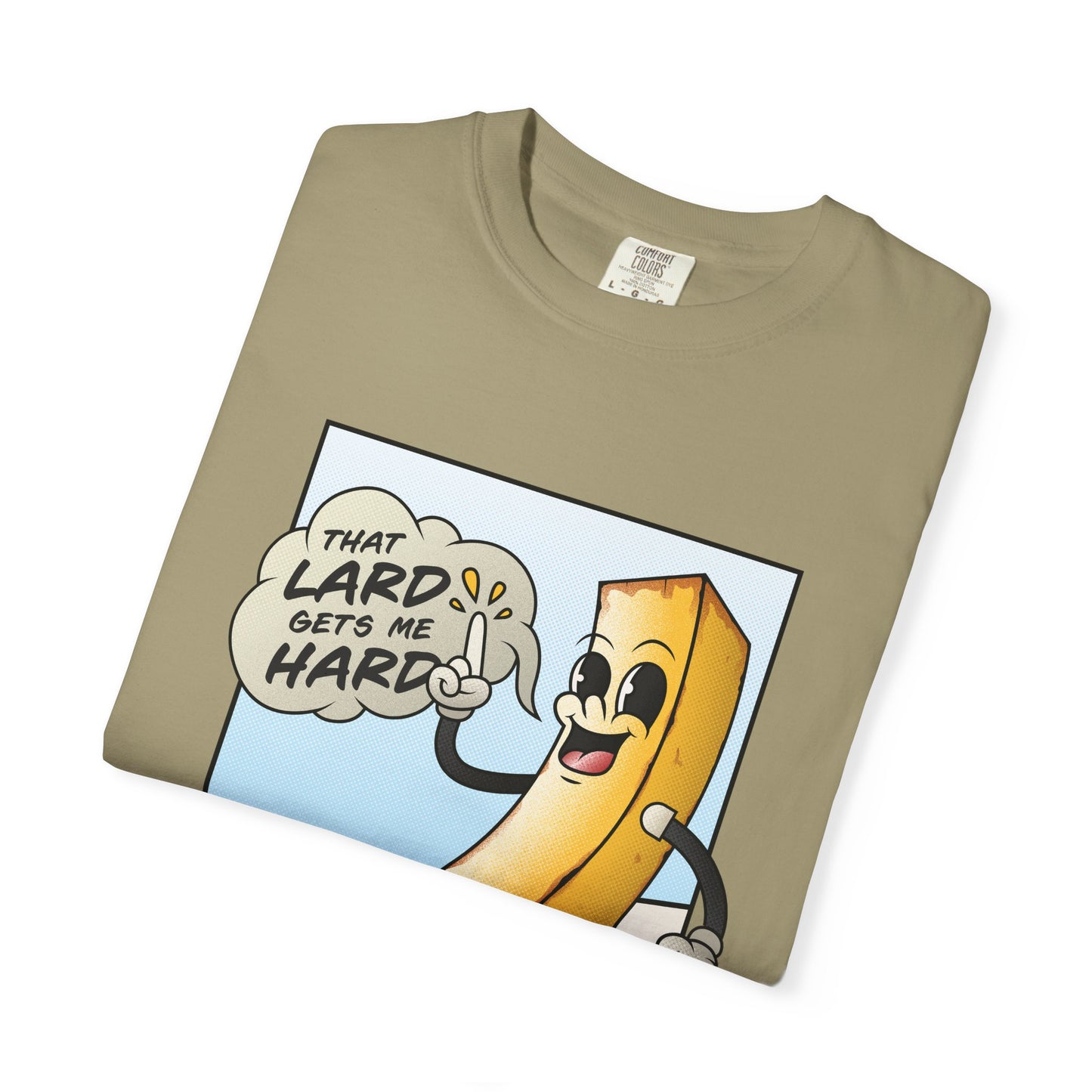 "That Lard Gets Me Hard!" Graphic Tee